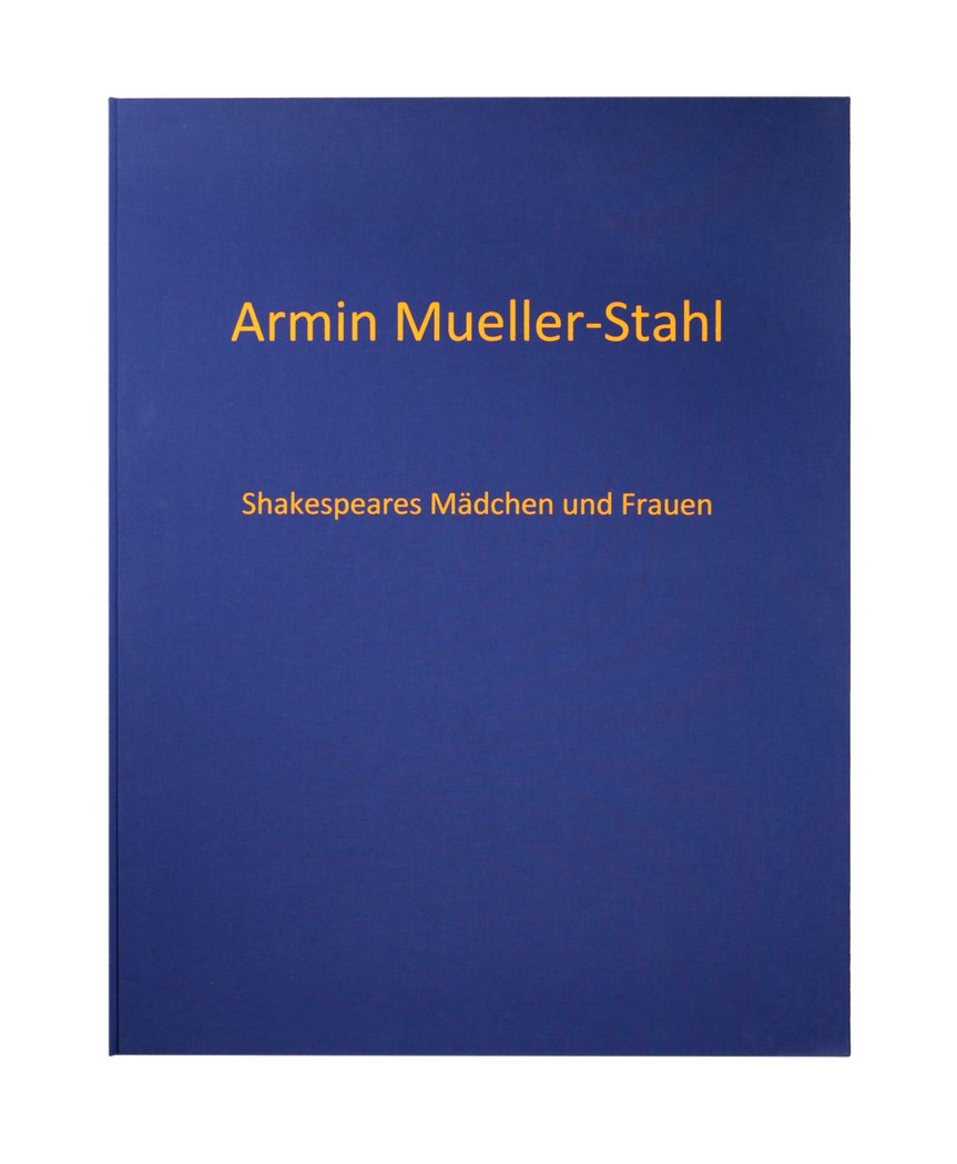 Armin Mueller-Stahl - Mappenwerk - Shakespeares Mädchen und Frauen